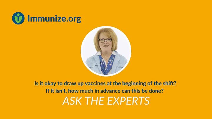 Ask the Experts: Drawing Up Vaccine Doses in Advance