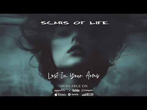 Scars of Life - Lost In Your Arms (Lyric Video)