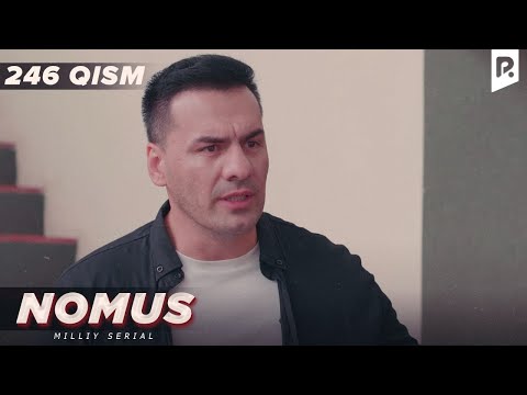 Nomus 246-qism (milliy serial) | Номус 246-кисм (миллий сериал)
