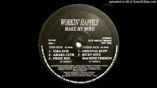 Make My Move by Workin' Happily