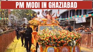 PM Modi Rally LIVE: PM Modi's Mega Roadshow In UP's Ghaziabad