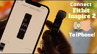 Fitbit Inspire 2 Connect to iPhone! [Pairing]