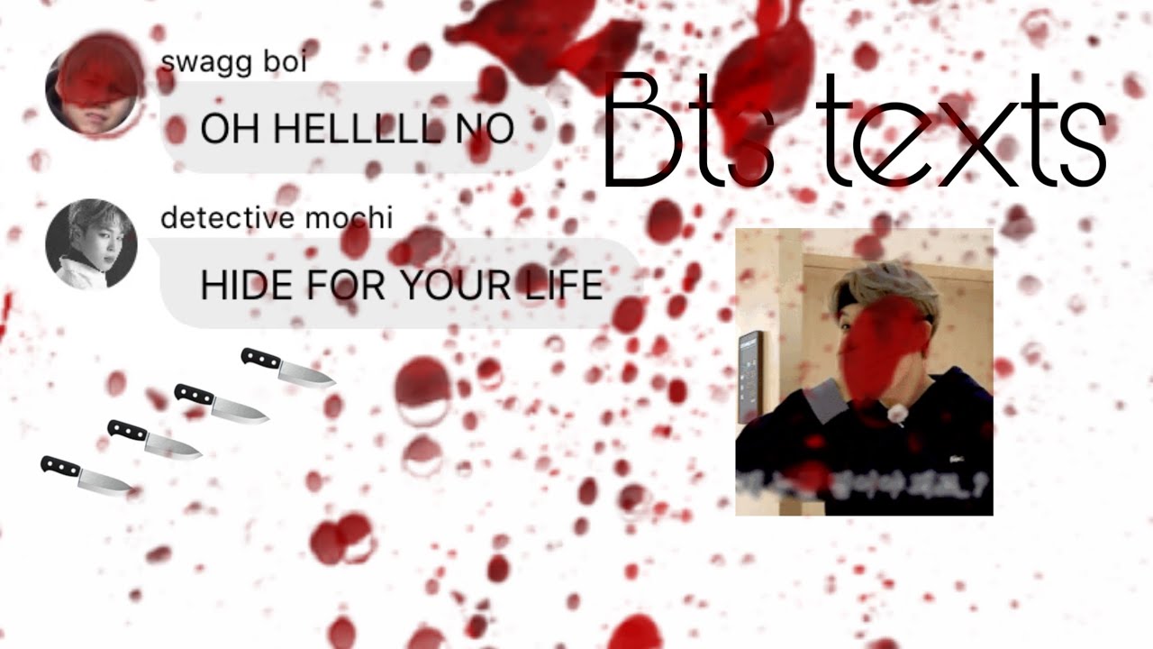 Bts texts- tHe mUrdEr