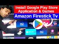 How to Install Play Store in Amazon Firestick Tv / Install Google Play Store On Firestick