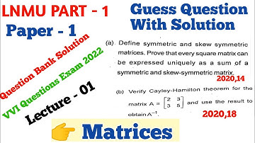 Lnmu Part 1 Math honours Paper 1 VVI Question 2022 B.sc part 1 matrix vvi question exam 2022 paper 1