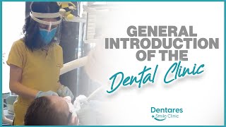 General Introduction of the Dental Clinic