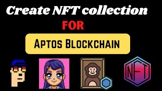 Create NFT collection for Aptos blockchain 2022 | Easy way
