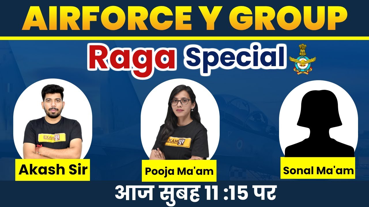 Indian Airforce Y Group | Air force RAGA 2021 | Air force RAGA GK | Airforce Raga Special