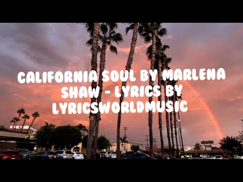 California Soul by Marlena Shaw - Lyrics by LyricsWorldMusic !!!