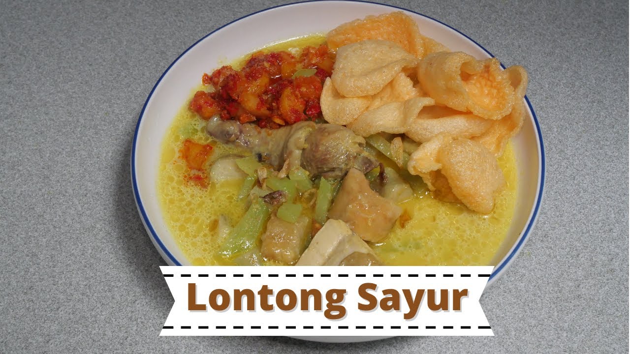 RESEP LONTONG SAYUR LABU SIAM DAN AYAM