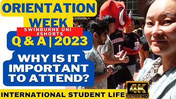 ⁴ᴷ 2023 Swinburne University of Technology | O-Week WHY YOU SHOULD ATTEND!? International Students