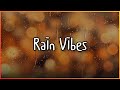 Rainy Day Beats Mix Playlist Soul Stirring Vibes With Lyrics Rainy Day Beats Mix Playlist Soul Stirring Vibes With Lyrics