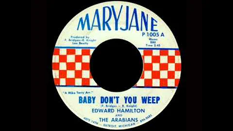 Edward Hamilton And The Arabians - Baby Don't You ...