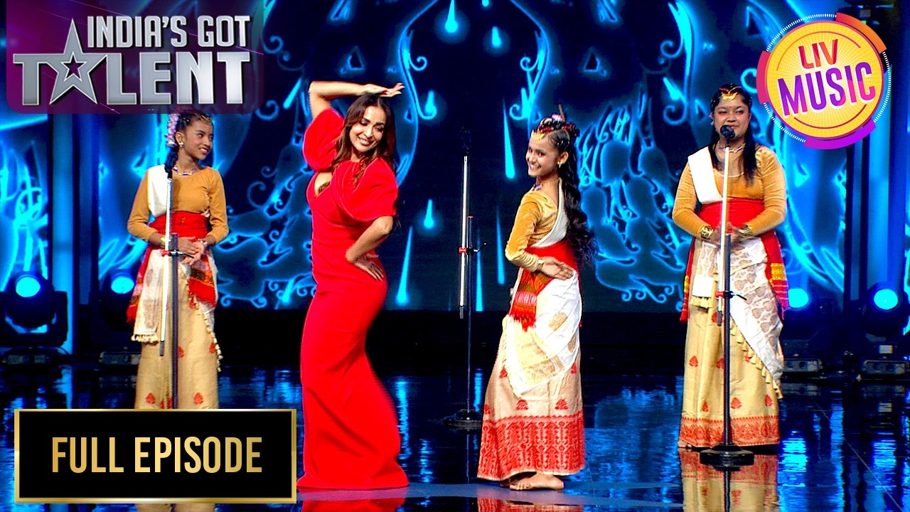 Malaika ने किया Traditional Bihu Dance! | India’s Got Talent S11 | Full Episodes