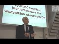 Prof. Andrzej Kajetan Wróblewski - "Einstein dla laików - 100 lat Ogólnej Teorii Względności"
