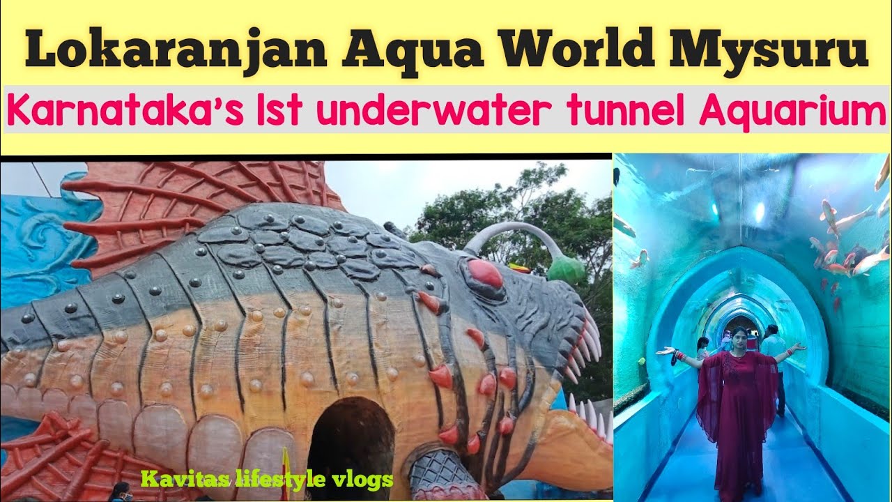 Lokaranjan Aqua World Mysore Karnataka's 1st Underwater Tunnel