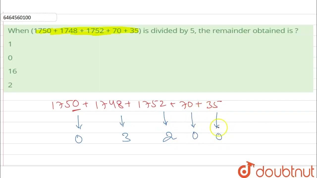 when-1750-1748-1752-70-35-is-divided-by-5-the-remainder