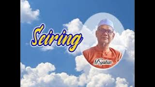 SEIRING - MSYAIHAN