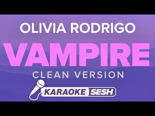 Olivia Rodrigo - vampire (Karaoke Version) class=