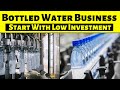 Bottled water business with low investment  how to start