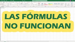 Las fórmulas no funcionan en Excel (SOLUCIÓN)