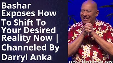 Darryl Bashar 2025 -  Bashar Unveils Shocking Secrets to Shift Realities Instantly