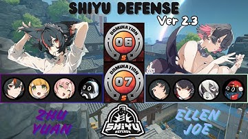 NEW! Shiyu Defense v2.3 | Stage 6-7 | Zhu Yuan - Ellen [ Zenless Zone Zero ]
