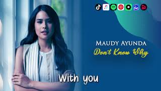 Maudy Ayunda - Don’t Know Why [Video Lirik]