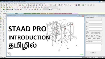 Introduction to Staad pro in Tamil | Staad pro Tutorial தமிழில்  | Civil Engineering |EP1