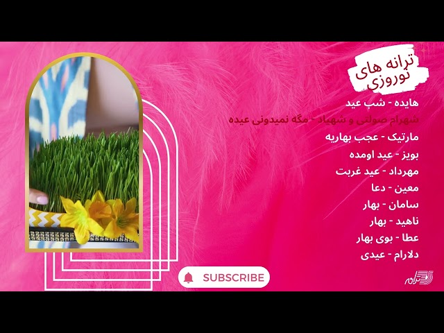 Persian Nowruz Mix / ترانه های شاد شاد نوروزی class=