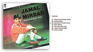 Jamal Mirdad - Album Rasa Cinta Bukan Dosa | Audio HQ
