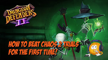How to Beat Chaos 2 for Your First Time in DD2!