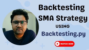 Step-by-Step Guide for for Backtesting Simple Moving Average Strategy using Python #Hindi