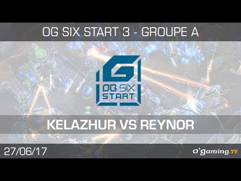 Kelazhur vs Reynor - OG6 Start 3 - Groupe A - Match 1 - Starcraft 2