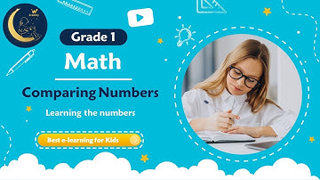 Comparing Numbers - Learning the Numbers – Math Grade 1