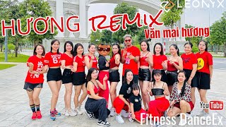 Hương Remix || văn mai hương || Dance Fitness || Zumba || Master Saurabh