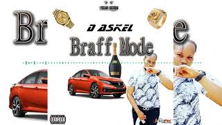 D Askel - Braff Mode ( Official Audio)