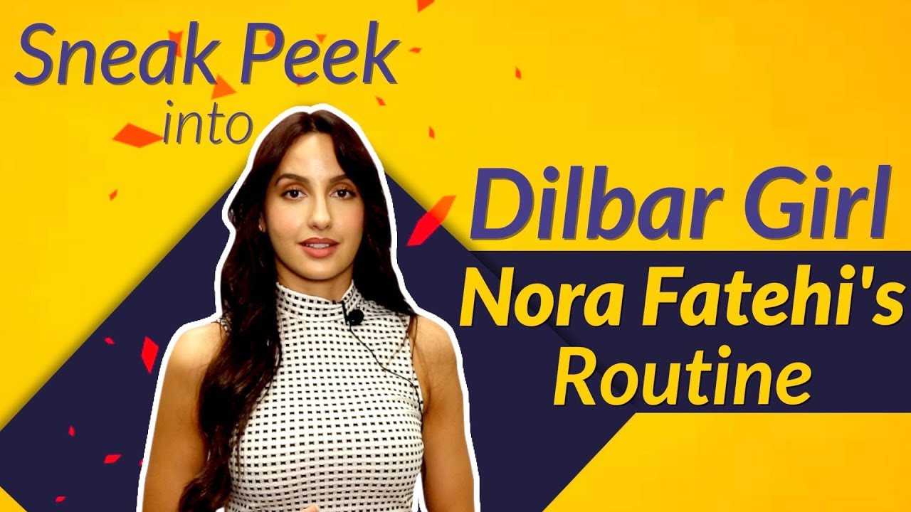 Dilbar Girl Nora Fatehi Shares Her Fitness Regime