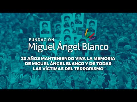 XX Aniversario de la Fundación Miguel Ángel Blanco
