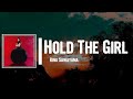 Rina Sawayama - Hold The Girl Lyrics