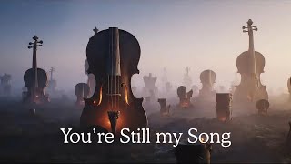 You're Still My Song - Left to Echo | Song About Holding On Through It All (Official Music Video)
