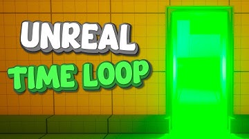 Advanced Time Loop Mechanic | Unreal Engine 5