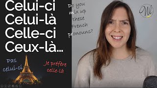 Celui-ci, celui-là, celle-ci, ceux-là… Do you mix up these French pronouns?