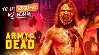 Army Of The Dead | La Nueva Pelicula De Zack Snyder | #TeLoResumo