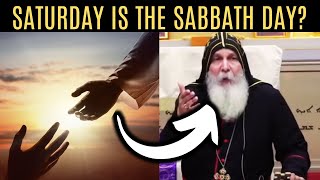SATURDAY IS THE SABBATH DAY?