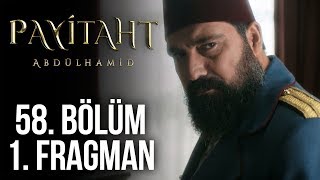 Payitaht Abdülhamid 58. Bölüm 1. Tanıtım (Her Cuma 20:00'de!)