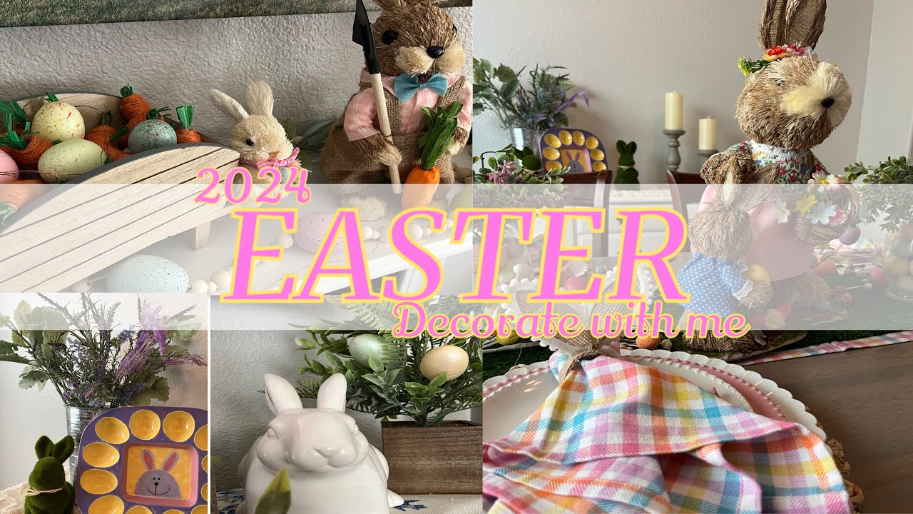 🐇 EASTER 2024 DECORATE WITH ME - YouTube