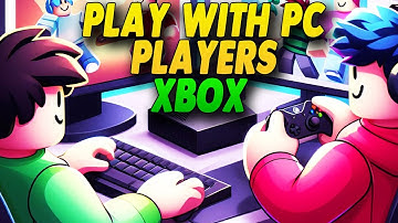 ROBLOX Xbox How To Play With PC Players (Working) - Simple Guide