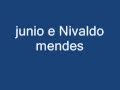 Junio e nivaldo mendes