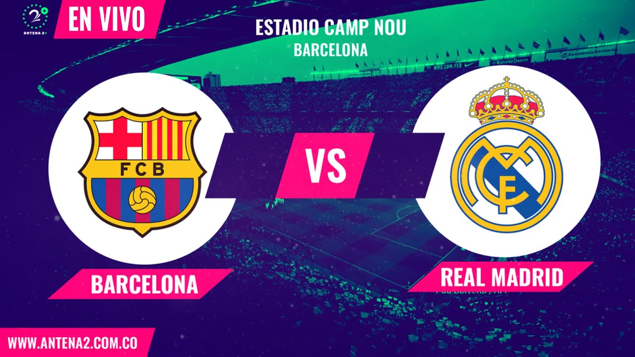 EN VIVO Barcelona Vs. Real Madrid Liga Española 18/12/2019 - YouTube